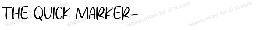 The quick marker字体转换